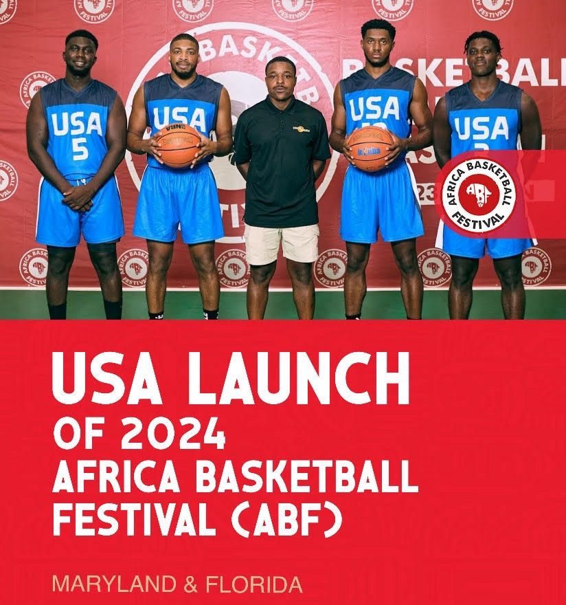 AFRICA BASKETBALL FESTIVAL (ABF) LAUNCHES IN THE UNITED STATES